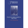 Police in Urban America, 1860 1920