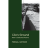 Clio's Ground: New and Selected Poems