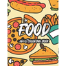 Food Adult Coloring Book: Tasteful Food Illustrations And Designs To Color, A Coloring Collection Of Food Images For Food Lovers