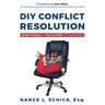 DIY Conflict Resolution: Seven Choices and Five Actions of the Masters