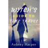 A Witch's Guide to Time Travel