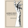 Lazarus Rises (amongst other things)