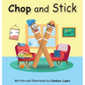 Chop and Stick