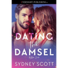 Dating the Damsel