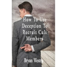 How To Use Deception To Recruit Cult Members