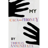 My Cacaphoney