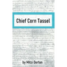 Chief Corn Tassel