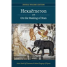 Hexaemeron with On the Making of Man (Basil of Caesarea, Gregory of Nyssa)