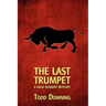 The Last Trumpet (a Hugh Rennert Mystery)