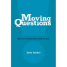 Moving Questions: how to let questions work for you