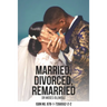 Married, Divorced, Remarried