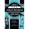 Ethics for School Business Officials