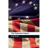 The Federalist Papers A Reader's Guide