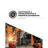 Maintenance and Troubleshooting in Industrial Automation