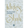 The Idries Shah Anthology