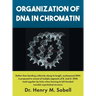 Organization of DNA in Chromatin