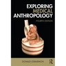 Exploring Medical Anthropology