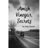 Amish Vinegar Secrets