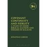 Covenant Continuity and Fidelity: A Study of Inner-Biblical Allusion and Exegesis in Malachi