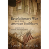 Revolutionary War and the American Trailblazers: Quest of a Patriotic American Family