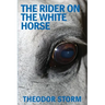 The Rider on the White Horse