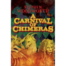 A Carnival of Chimeras