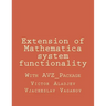 Extension of Mathematica system functionality