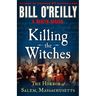Killing the Witches: The Horror of Salem, Massachusetts