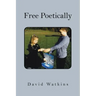 Free Poetically