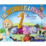 The Bus Driver is a Princess
