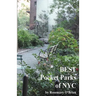 BEST Pocket Parks of NYC