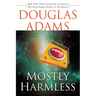 Mostly Harmless