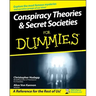 Conspiracy Theories and Secret Societies for Dummies