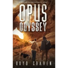Opus Odyssey: A Survival And Preparedness Story