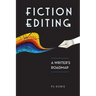 Fiction Editing: A Writer's Roadmap