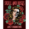 Skull and Roses Adult Coloring Book: Amazing Tattoo Design Coloring Pages for Adults