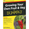 Growing Your Own Fruit and Veg for Dummies
