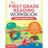 My First Grade Reading Workbook: 101 Games & Activities to Support First Grade Reading Skills