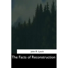 The Facts of Reconstruction