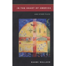 In the Heart of America: And Other Plays