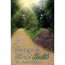 A Journey to Vibrant Health