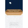 Shattering the Great Doubt: The Chan Practice of Huatou