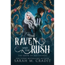 The Raven and the Rush: The Book of All Things