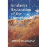 Einstein's explanation of the unexplainable