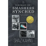 Smashers Synched