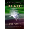 The Something and Nothing of Death