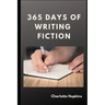 365 Days of Writing Fiction