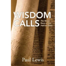 Wisdom Calls: The Moral Story of the Hebrew Bible