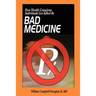 Bad Medicine