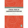 Ethical Issues in Cardiovascular Medicine